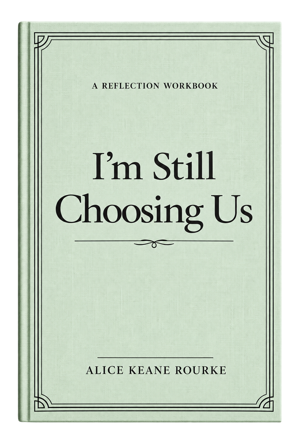I'm Still Choosing Us